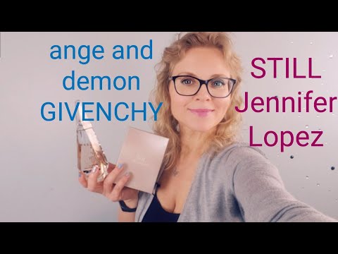 Видео: два похожих аромата Ange Ou Demon Le Secret Givenchy и Still Jennifer Lopez| Ms_Perfume