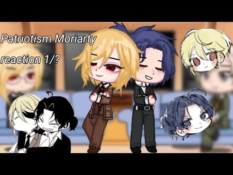 Видео: Patriotism Moriarty reaction 1/? 🔎 Патриотизм Моріарті реакція 1/? 🔍