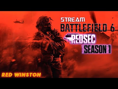 Видео: Battlefield 6 - 1 СЕЗОН REDSEC! Да будет битва!