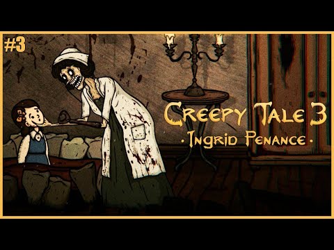 Видео: ЖУТКИЙ ДАНТИСТ ● Creepy Tale 3: Ingrid Penance #3 ● ЖУТКИЕ СКАЗКИ 3