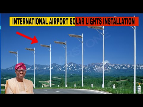 Видео: Установка новых уличных фонарей на солнечных батареях в международном аэропорту