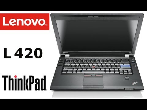 Видео: [ноутбук] Lenovo Thinkpad L420 обзор и апгрейд ноутбука