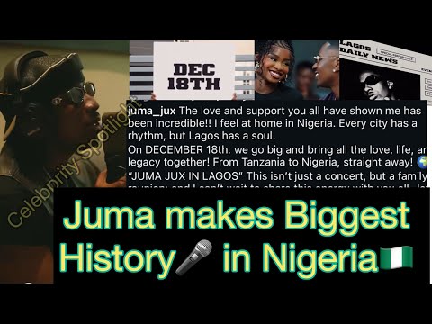 Видео: ЛЮБОВЬ ВДАЛИ ОТ ДОМА! ДЖУМА ДЖУКС ТВОРИТ САМОЕ БОЛЬШОЕ ИСТОРИЧЕСКОЕ СОБЫТИЕ В НИГЕРИИ