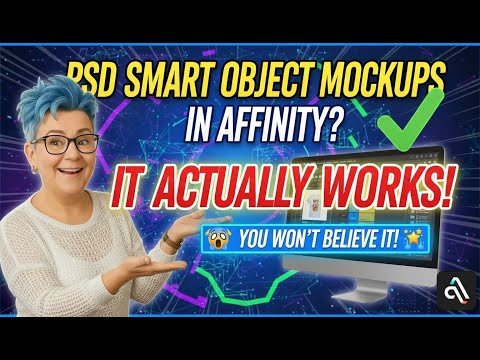 Видео: Смарт-объекты PSD в Affinity? Это действительно работает!