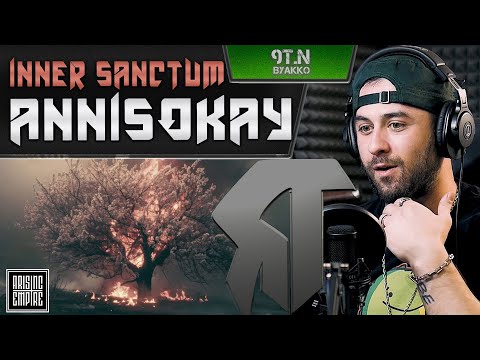 Видео: ANNISOKAY - Inner Sanctum (РЕАКЦИЯ)