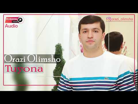 Видео: Орази Олимшо  2020 / Orazi Olimsho / --- Туёна | Tuyona