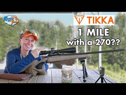 Видео: Tikka 270 — бросок на 1 милю! Сможет ли T3X Lite Roughtech сделать то же самое?