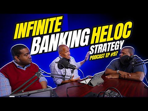 Видео: Как использовать Infinite Banking с HELOC