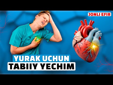 Видео: Юрак учун энг фойдали 5 та маҳсулот — ҳар куни истеъмол қилинг!