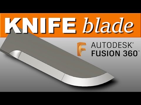 Видео: Как смоделировать лезвие ножа в Fusion 360 FF124