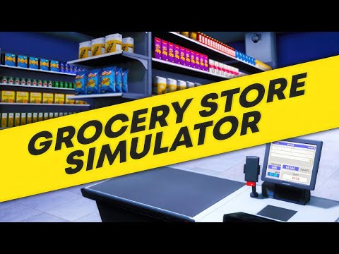 Видео: Снова в МАГАЗИН?! → Grocery Store Simulator #1