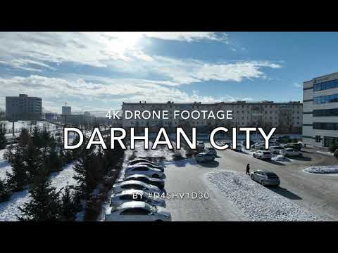 Видео: Найрамдлын Дархан хотын өвлийн зураглал | Darhan hot uvul - 4K - Darkhan city winter - Drone 2024