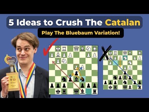 Видео: 5 идей, как СОКРУШИТЬ каталонскую партию: сыграйте вариацию Блюбаума!