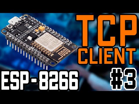 Видео: ESP8266 - TCP Client - Обмнен с сервером - Максимально просто - 3 часть