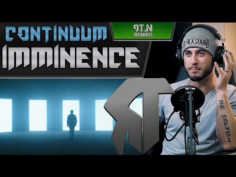 Видео: Imminence - Continuum (РЕАКЦИЯ)