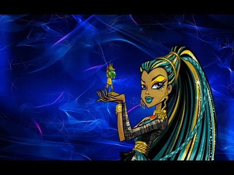 Видео: [Монстер Хай] Клип: Нефера Де Нил - Masterpiece