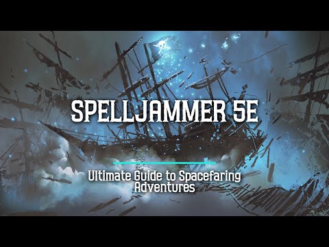Видео: Руководство DM по запуску Spelljammer и другим космическим приключениям