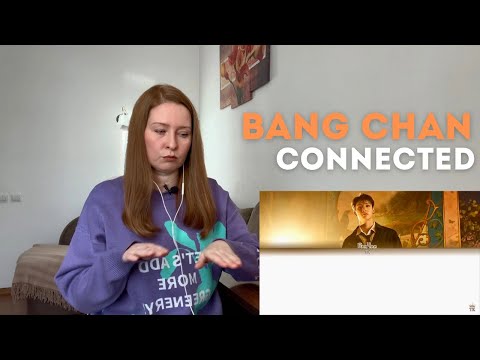 Видео: Психолог-стэй реагирует на "Bang Chan – Connected"