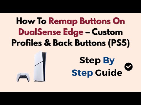 Видео: Как переназначить кнопки на DualSense Edge — пользовательские профили и кнопки «Назад» (PS5)