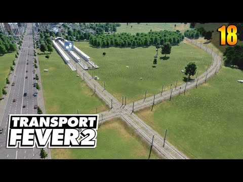 Видео: Путь для ICE на 600 км неспешная застройка | Transport Fever 2 | S05 #18 (жд игры)