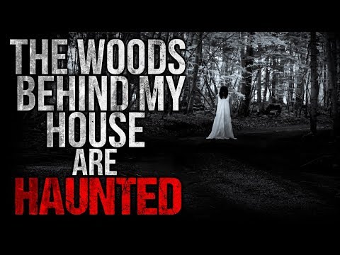 Видео: «Лес за моим домом населён призраками» Крипипаста