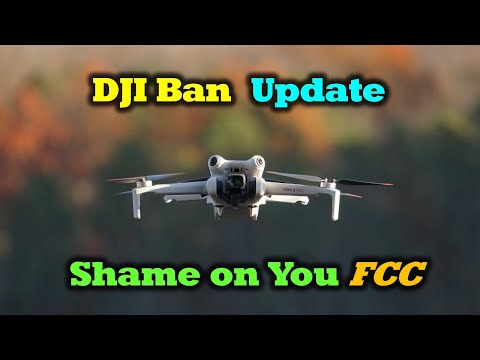 Видео: Обновление по запрету DJI - Позор вам, FCC!!