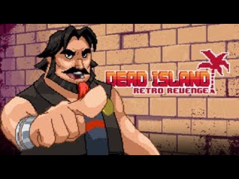 Видео: Прохождение Dead Island Retro Revenge #2