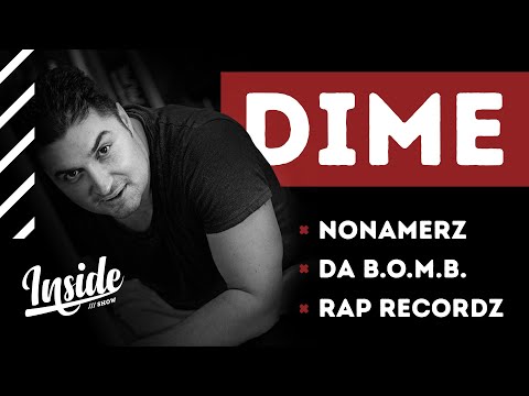 Видео: DIME/NONAMERZ - О OXXXYMIRON, ПРЕТЕНЗИЯХ К РУССКОМУ РЭПУ, ЛЕЙБЛЕ RAP RECORDS (INSIDE SHOW)