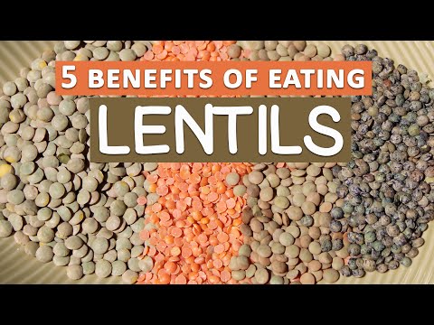 Видео: Пять главных преимуществ употребления чечевицы