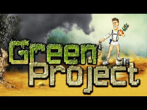 Видео: ОЗЕЛЕНИТЬ ПЛАНЕТУ! - GREEN PROJECT ПРОХОЖДЕНИЕ