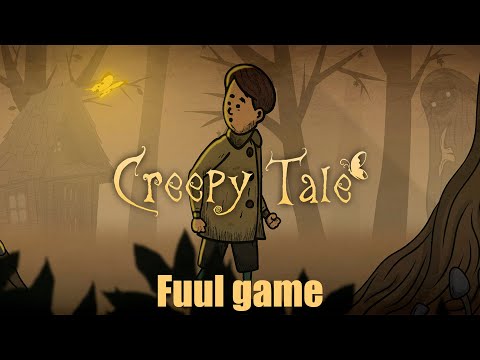 Видео: Creepy Tale - ПОЛНОЕ ПРОХОЖДЕНИЕ без комментариев