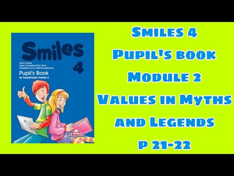 Видео: Ағылшын тілі 4 сынып 21-22 бет / Smiles 4 Pupil`s book p 21-22
