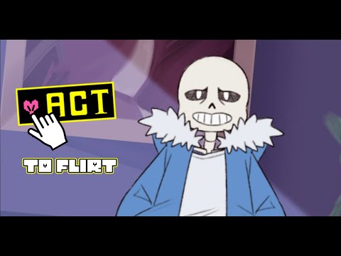 Видео: САНЯ ПРИГЛАСИЛ НА СВИДАНКУ | UNDERTALE Act to Flirt #12