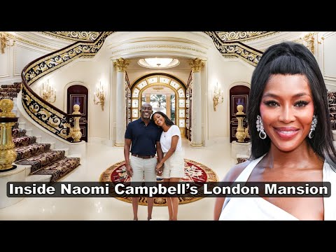 Видео: Внутри лондонского особняка Наоми Кэмпбелл — гламур, мода и образ жизни мирового класса