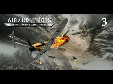Видео: Прохождение Air Conflicts Secret Wars — часть 3