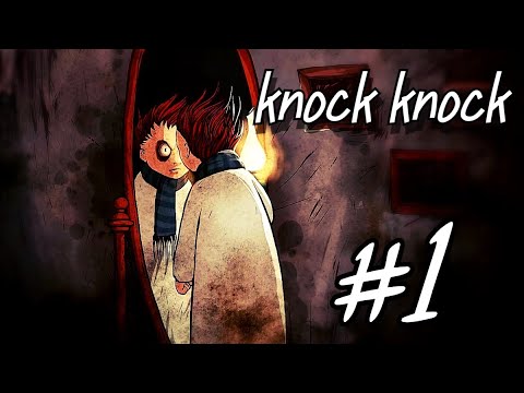 Видео: Прохождение Knock Knock Пробуждение #1