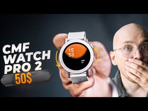 Видео: CMF Watch Pro 2 — стоит ли брать в 2025 году после выхода Watch Pro 3?