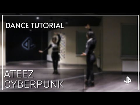 Видео: ATEEZ - CYBERPUNK Dance Tutorial Русский Туториал