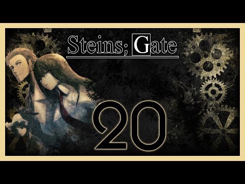 Видео: Прохождение Steins;Gate - часть 20[Теория СЕРНа](3/3)