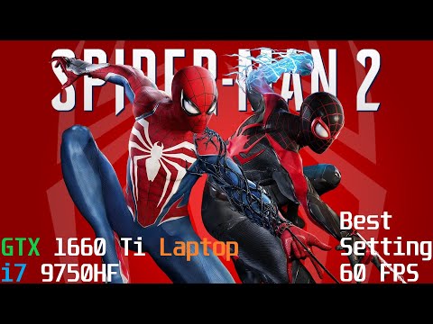 Видео: Marvels Spider - Man 2 PC | Best Settings 60 FPS 1080p | Оптимальные настройки | GTX 1660 Ti Laptop