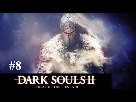 Видео: Огненная Башня Хейда [Dark Souls 2 Scholar of the First Sin #8]