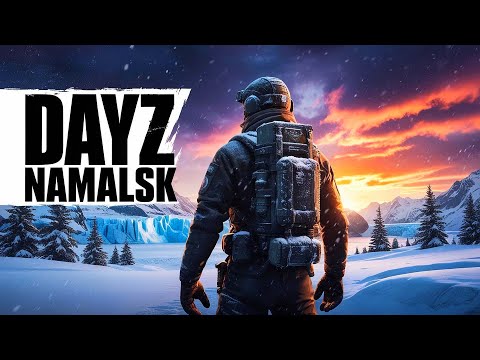 Видео: DayZ NAMALSK — Самый Атмосферный МОД 2025!