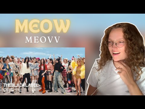 Видео: Первая реакция на MEOVV - ‘MEOW’ M/V | First Reaction