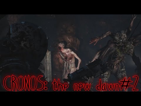 Видео: Только хордкор! / CRONOS: The new dawn #2 /