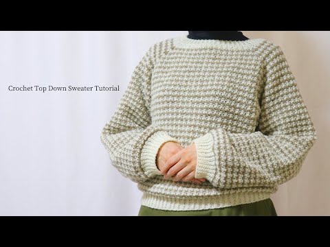 Видео: Учебник по вязанию крючком свитера сверху вниз