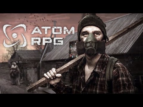 Видео: РУССКИЙ ФОЛЛАУТ ► ATOM RPG