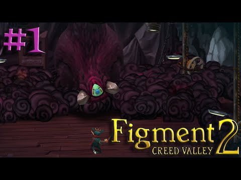 Видео: "ПРИКЛЮЧЕНИЯ ДАСТИ ПРОДОЛЖАЮТСЯ" Figment 2 Creed Valley #1