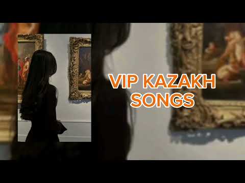 Видео: PLAYLIST FOR VIP KAZAKH🇰🇿   |  Плейлист для вип казахов🇰🇿  2часть