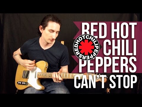 Видео: Red Hot Chili Peppers - Can't Stop - Как играть на гитаре - Уроки игры на гитаре Первый Лад