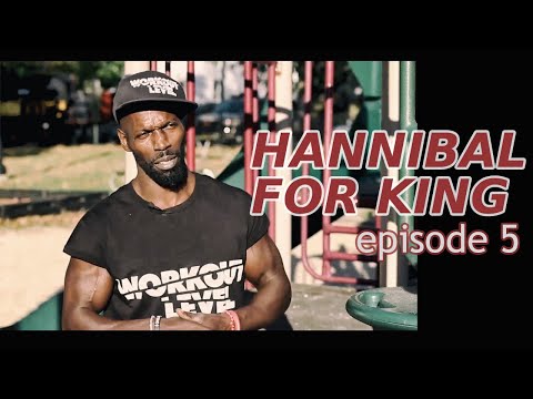 Видео: Workout Level представляет  Hannibal For King Эпизод 5